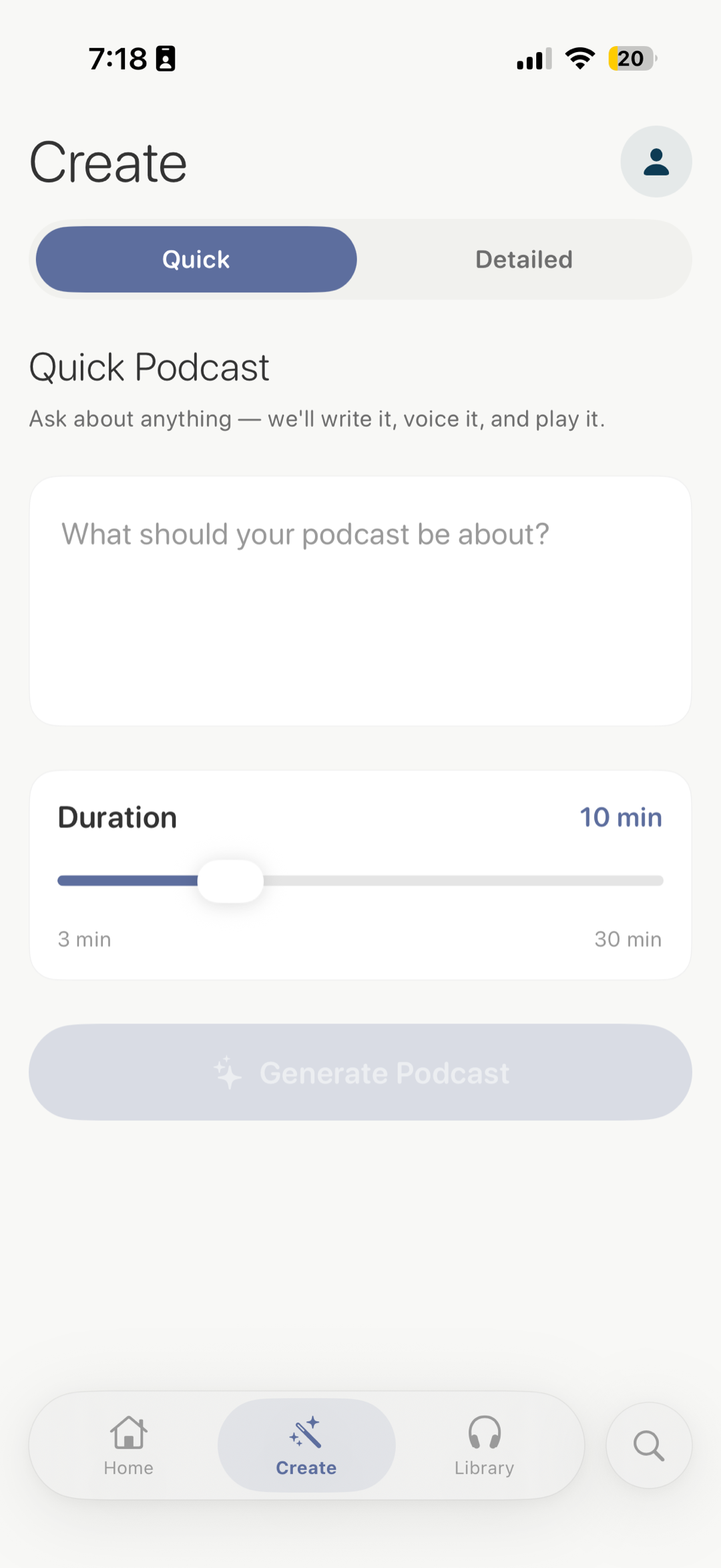 Quick create — type a topic, choose a duration, generate.